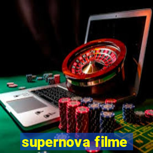 supernova filme